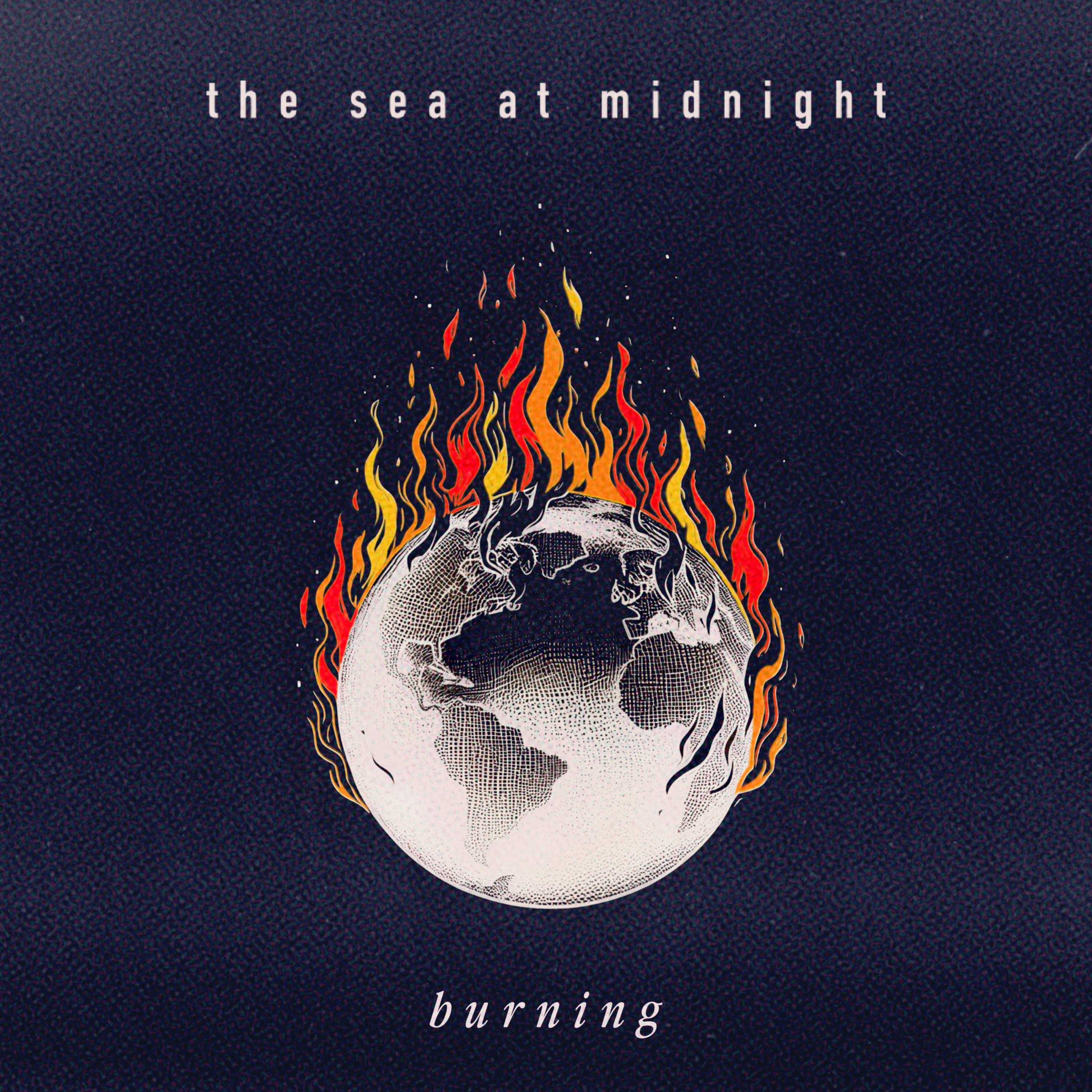 “Burning” is a Call to Action by The Sea At Midnight Amid Climate Change.