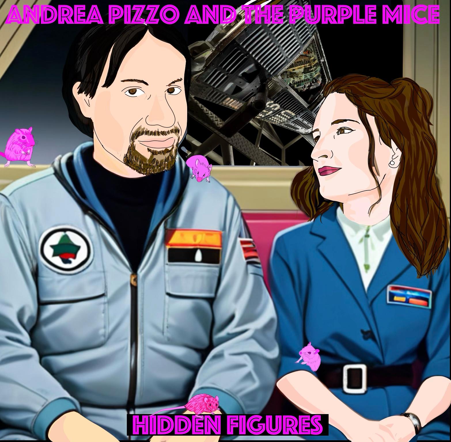 Get Lost in a Musical Wonderland With “Hidden Figures” by Andrea Pizzo And The Purple Mice.