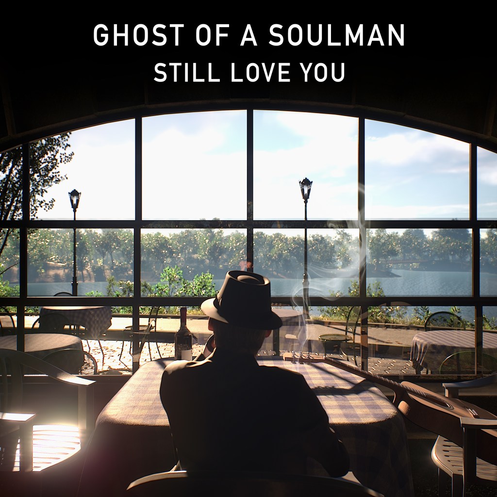 “Still Love You” by Ghost of a Soulman is a Sonic&nbsp;Melancholy.