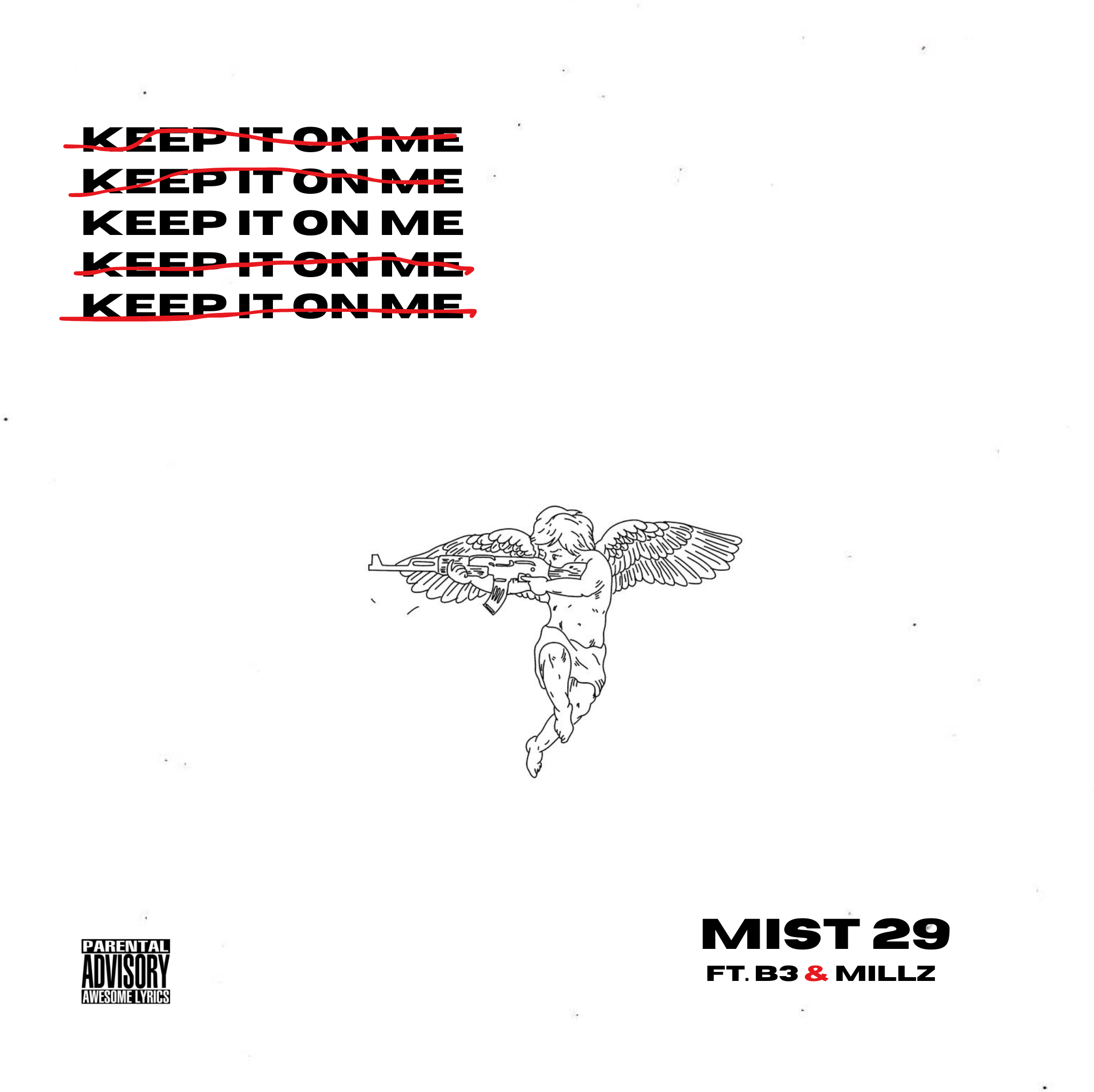“Keep it on Me” by Mist 2’9 Exudes Power.