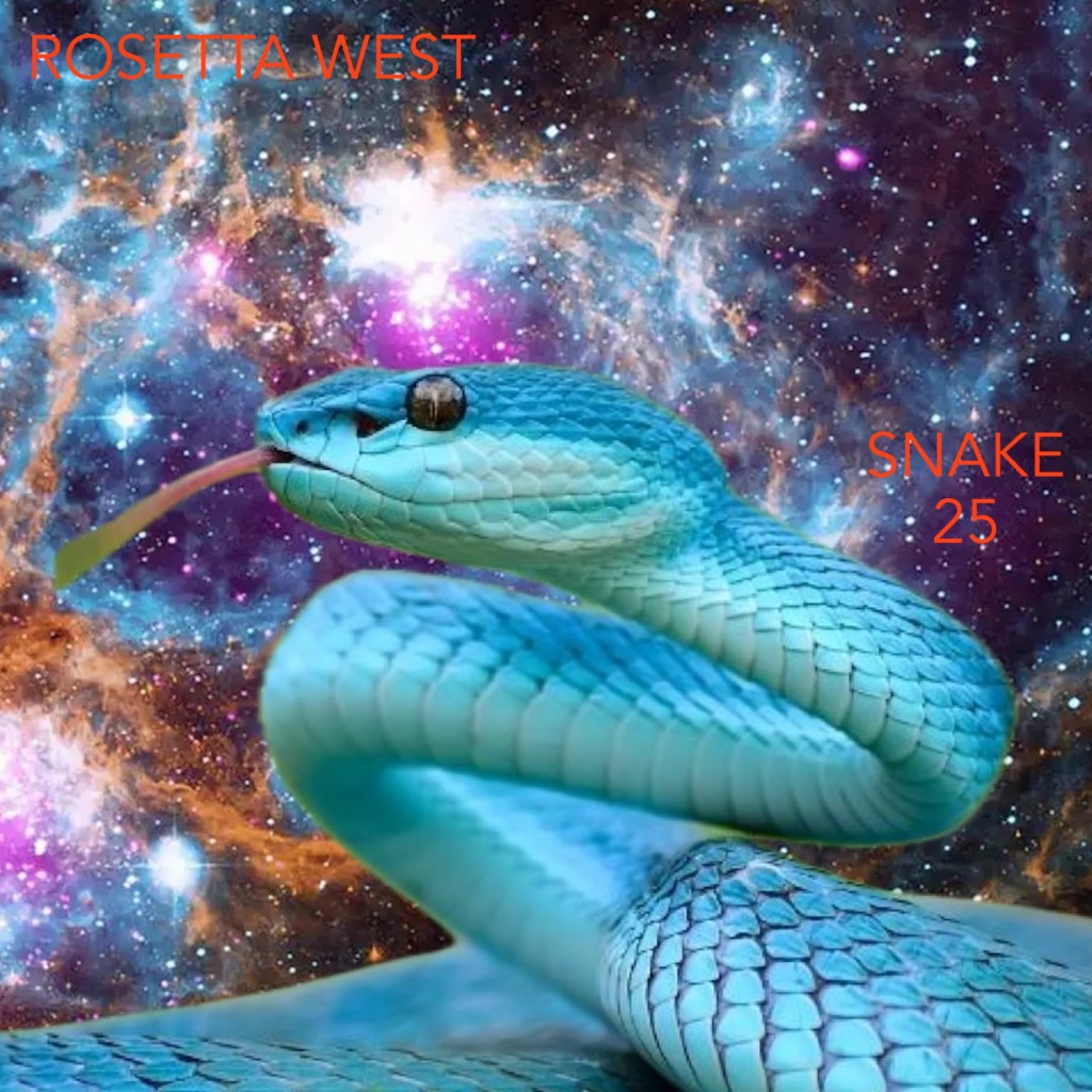 “Snake 25” by Rosetta West is All You Need From a&nbsp;Song.