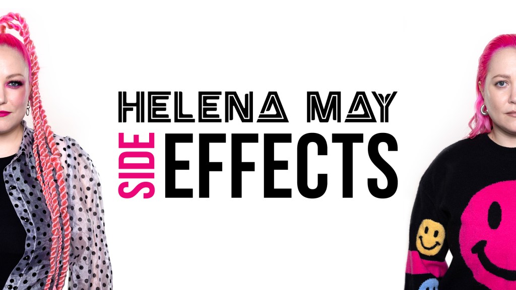 Helena May Mesmerizes The Audience With “Side&nbsp;Effects”.