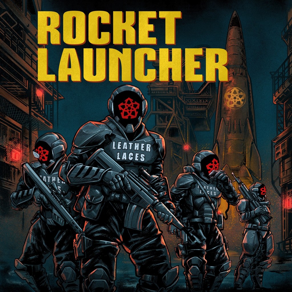 Leather Laces Bring The Fight Spirit With “Rocket Launcher”.