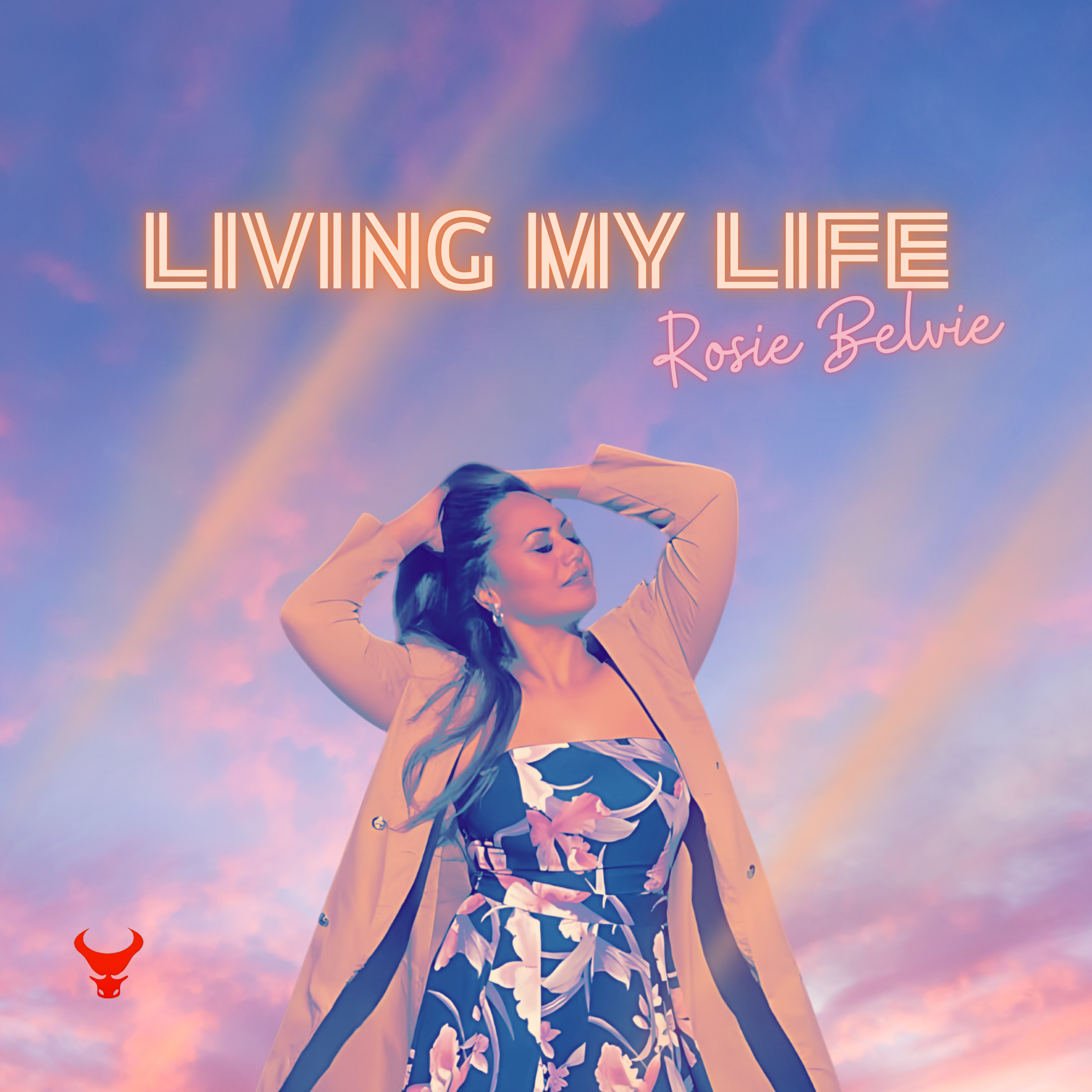 Rosie Belvie’s “Living My Life” is a Joyous Musical Delight.