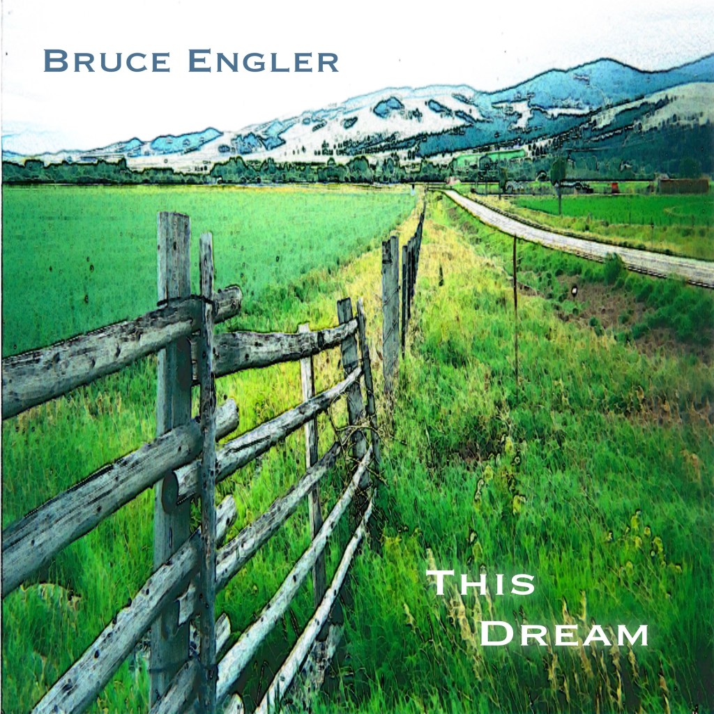 Bruce Engler’s “This Dream” Is the Antidote to&nbsp;Overthinking