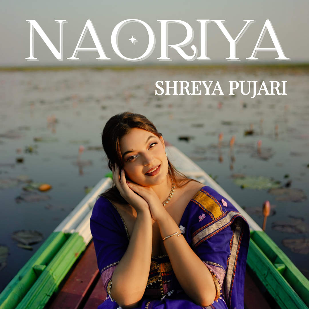 Shreya Pujari’s “Naoriya” is A River Journey Through Time and Tradition