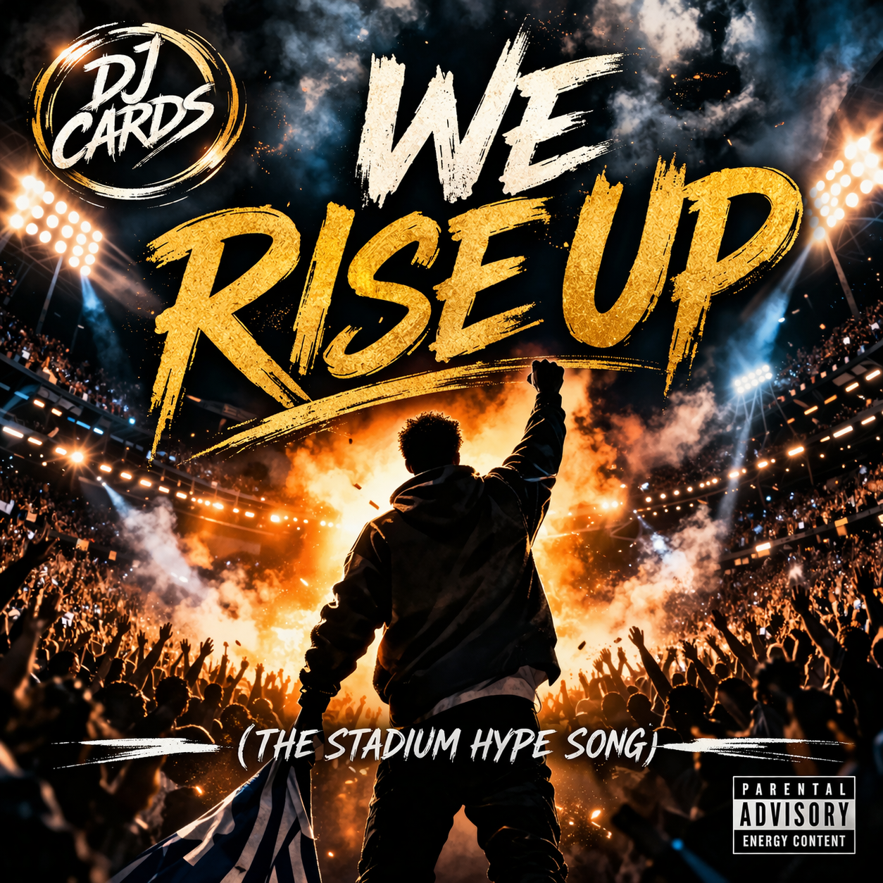DJ Cards’ ‘We Rise Up (The Stadium Hype Song)’ is an EDM Fireball  Made with Celebration & Cheers!