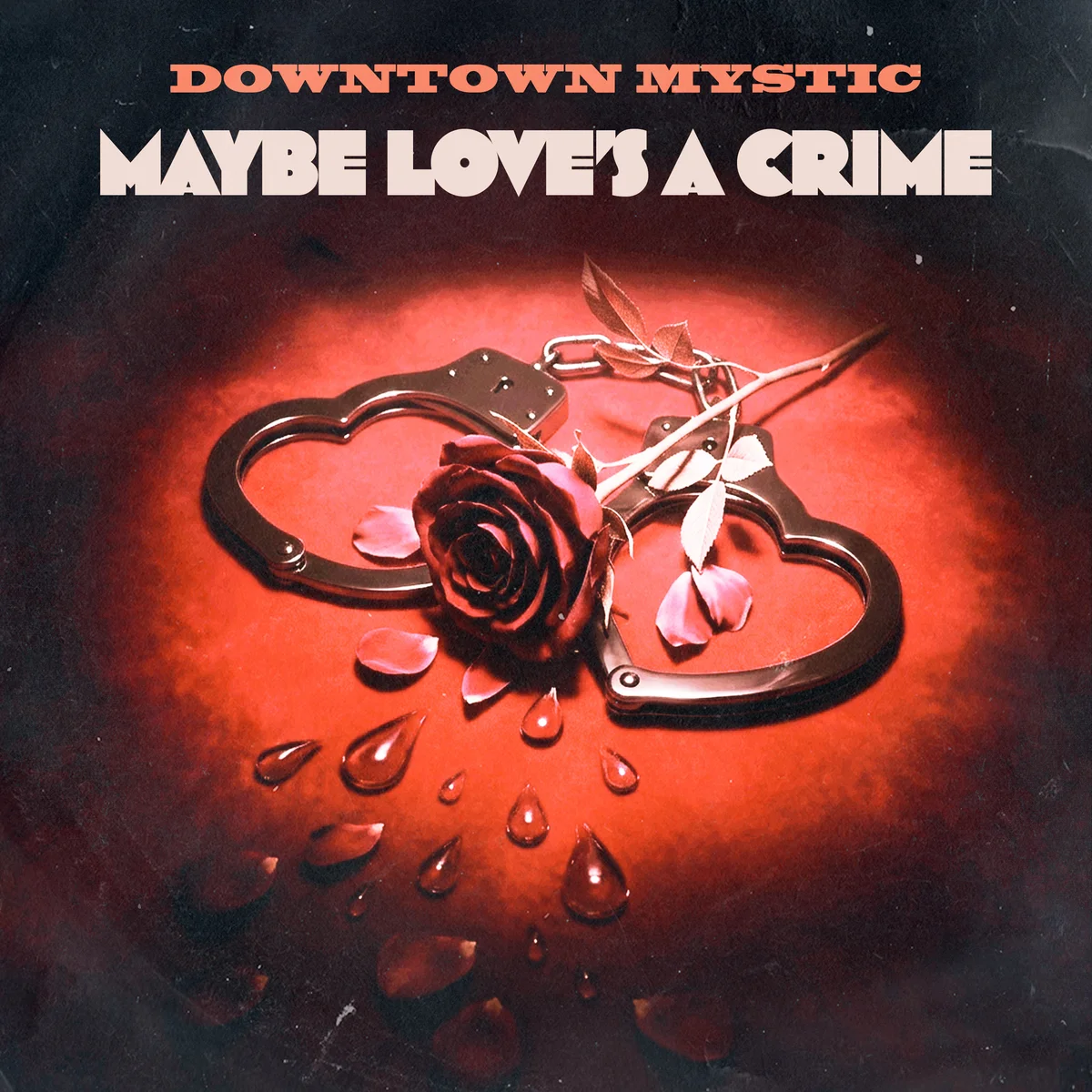 DownTown Mystic Shows Us the Softer Side of Rock in ‘Maybe Love’s A Crime’